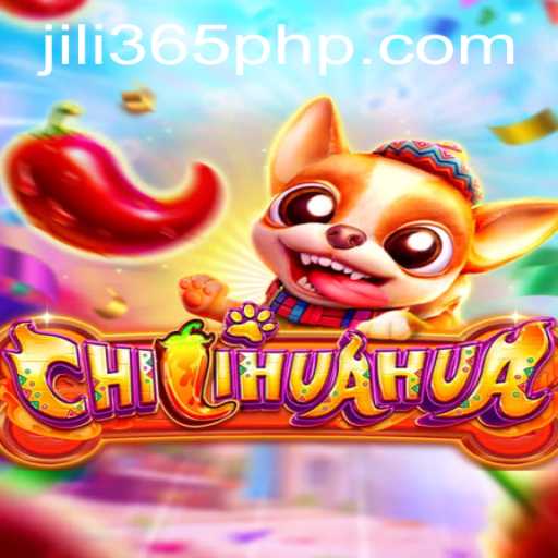 Exploring the Exciting World of CHILIHUAHUA with Jili 365